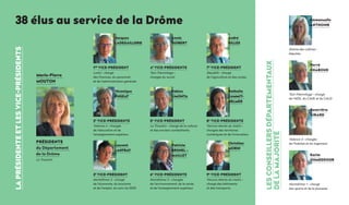 Présidente
du Département
de la Drôme
38 élus au service de la Drôme
Marie-Pierre
MOUTON
6e
Vice-présidentE3e
Vice-préside...