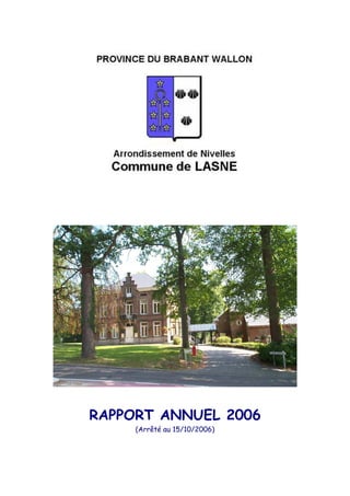 RAPPORT ANNUEL 2006
(Arrêté au 15/10/2006)
 
