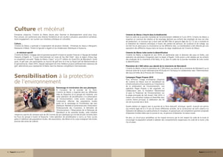 Culture et mécénat
          Entreprise citoyenne, Ciments du Maroc œuvre pour favoriser le développement social pour tous.                 Ciments du Maroc s’inscrit dans la biodiversité
          Pour preuve, son partenariat avec diverses fondations et son soutien à plusieurs associations caritatives.     Dans le cadre de la journée mondiale de l’environnement célébrée le 5 juin 2010, Ciments du Maroc a
          Autre engagement, son soutien aux initiatives artistiques et culturelles.                                      organisé un concours de création et de recyclage destinés aux enfants des employés de tous ses sites
                                                                                                                         de production. Le concours qui a réuni près de 800 filles et garçons âgés de 4 à 12 ans a consisté en
          Culture…                                                                                                       la réalisation de créations artistiques à travers des ateliers de peinture, de sculpture et de collage, qui
          Ciments du Maroc a participé à l’organisation de plusieurs festivals : Printemps du Haouz à Benguerir,         ont été mis en place pour la circonstance sur les différents sites. La manifestation a été clôturée par une
          Mawazine à Rabat, Timitar et Igoudar à Agadir et Les Andalousies Atlantiques à Essaouira.                      exposition des différents travaux dans les locaux du siège casablancais de Ciments du Maroc.

          … et mécénat sportif                                                                                           Ciments du Maroc lutte contre la désertification
          Ciments du Maroc s’engage dans le sponsoring sportif à travers le soutien financier à l’équipe de football     Ciments du Maroc a organisé en juin 2010, en partenariat avec la direction des eaux et forêts, une
          Hassania d’Agadir, la “Course Internationale sur route de Feu Rah Fdaili” dans la région d’Assa Zag,           opération de plantation d’arganiers dans la région d’Agadir. Cette action a été réalisée par les enfants
          la compétition annuelle “Rallye du Maroc Classic” et la 3ème édition du Grand Prix de Marrakech. Autre         des employés de la cimenterie d’Aït Baha, et ce, dans le cadre de la journée mondiale de lutte contre
          sport, le golf avec une participation au tournoi de golf tenu le 4 mai au Royal Golf de Mohammedia et          la désertification.
          le sponsoring du «Team ATH», équipe regroupant les trois meilleurs joueurs professionnels nationaux de
          golf, sélectionnés pour représenter le Maroc dans les diverses compétitions internationales.                   Plantation de 2 000 arbres aux abords de la cimenterie de Marrakech
                                                                                                                         Ciments du Maroc a lancé la plantation de 2 000 arbres aux abords de la cimenterie de Marrakech sur la
                                                                                                                         ceinture verte de la route nationale entre M’Zoudia et Chichaoua en collaboration avec l’Administration
                                                                                                                         des Eaux  Forêts de la Province de Chichaoua.

          Sensibilisation à la protection                                                                                Campagne Plages Propres 2010

          de l’environnement
                                                                                                                         Pour renforcer l’image d’entreprise citoyenne
                                                                                                                         de Ciments du Maroc tout en sensibilisant les
                                                                                                                         enfants estivants et leurs parents sur l’importance
                                                                                                                         de la préservation de l’environnement, une
                                                                Ramassage et incinération des sacs plastiques            opération Plages Propres a été organisée, en
                                                                À l’occasion de la journée de la Terre,                  collaboration avec la Fondation Mohammed
                                                                Ciments du Maroc a organisé dans les différentes         VI pour la Protection de l’Environnement, sur
                                                                villes du Royaume où le groupe est implanté, une         la plage principale de Safi durant l’été 2010, à
                                                                vaste opération de sensibilisation à la préservation     travers une animation ludique et diversifiée avec
                                                                de l’environnement. Cette action marquée par             comme thème principal, la célébration des 40
                                                                l’implication effective des populations locales          ans de la journée de la Terre.
                                                                porte sur le ramassage et l’incinération des sacs
                                                                plastiques. Réalisée en partenariat avec l’Association   Quatre ateliers en rapport avec la journée de la Terre (éducatif, artistique, sportif, musical) ont permis
                                                                Professionnelle des Cimentiers, le Ministère de          aux enfants âgés de 6 à 15 ans de choisir différentes activités, de la construction de cerfs volants à la
                                                                l’Environnement, l’Observatoire de la Palmeraie de       réalisation de tableaux ou cadres photos en mosaïque, en passant par une compétition sportive composée
                                                                Marrakech et les autorités locales, cette initiative     d’épreuves insolites telles que la course en sac, le parcours d’obstacles, les seaux troués.
          citoyenne a permis de ramasser près de 28,5 tonnes de sacs plastiques qui ont été ensuite incinérés dans
          les fours du groupe à travers le Royaume. Cette opération de sensibilisation a connu un franc succès           De plus, un circuit pour sensibiliser sur les risques encourus par le non respect du code de la route et
          grâce à l’adhésion des populations locales, des associations, des élèves et du corps enseignant des écoles     encourager la population estivale à adopter des comportements respectueux du code de la route a été
          proches des zones de collecte.                                                                                 mis en place.




32 - Rapport annuel 2010                                                                                                                                                                                               Rapport annuel 2010 - 33
 