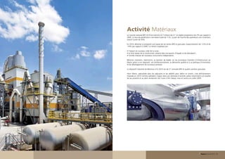 Activité Matériaux
                           Le marché national BPE 2010 est estimé à 4,7 millions de m3, en légère progression de 2% par rapport à
                           2009. Le taux de pénétration s’est élevé à près de 11%. La part de marché des opérateurs non cimentiers
                           ressort à près de 50%.

                           En 2010, Bétomar a enregistré une baisse de ses ventes BPE et granulats, respectivement de -12% et de
                           -19% par rapport à 2009. Ce retrait s’explique par :

                           • l’impact du nouveau code de la route ;
                           • la forte baisse de la construction urbaine dans les bassins d’Agadir et de Marrakech ;
                           • l’entrée massive de nouveaux concurrents indépendants.

                           Bétomar maintient, néanmoins, sa position de leader sur les principaux chantiers d’infrastructure au
                           Maroc grâce à son dispositif, son professionnalisme, sa démarche qualité et à sa politique d’innovation
                           et de développement de nouveaux produits.

                           Le dispositif industriel de Bétomar à fin 2010 est de 21 centrales BPE et quatre carrières granulats.

                           Axim Maroc, spécialisée dans les adjuvants et les additifs pour béton et ciment, s’est définitivement
                           imposée en 2010 comme opérateur majeur dans son domaine d’activité, grâce notamment à la qualité
                           de ses produits et au plein rendement de l’usine d’Aïn Sebaâ, mise en service en juillet 2009.




44 - Rapport annuel 2010                                                                                                 Rapport annuel 2010 - 45
 