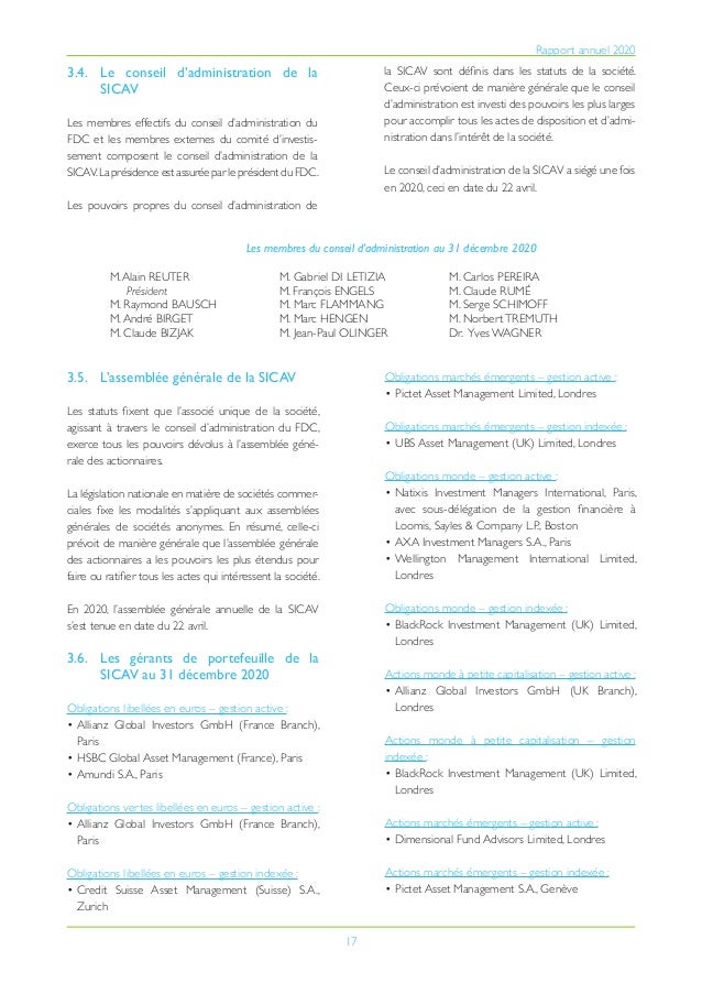 17
Rapport annuel 2020
la SICAV sont définis dans les statuts de la société.
Ceux-ci prévoient de manière générale que le ...