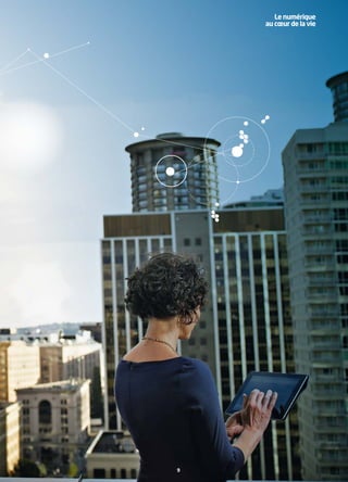 Le numérique
    au cœur de la vie




9
 