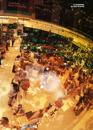 Le numérique
    au cœur de la vie




3
 