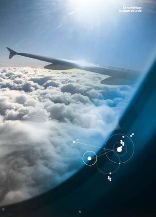 Le numérique
    au cœur de la vie




5
 