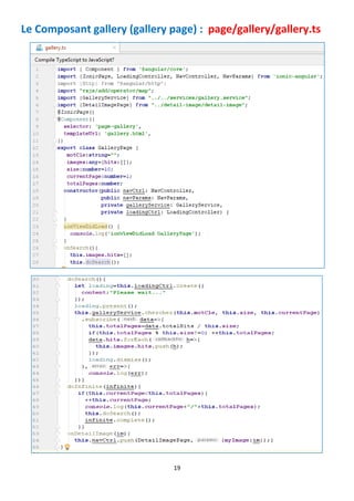 19
Le Composant gallery (gallery page) : page/gallery/gallery.ts
 