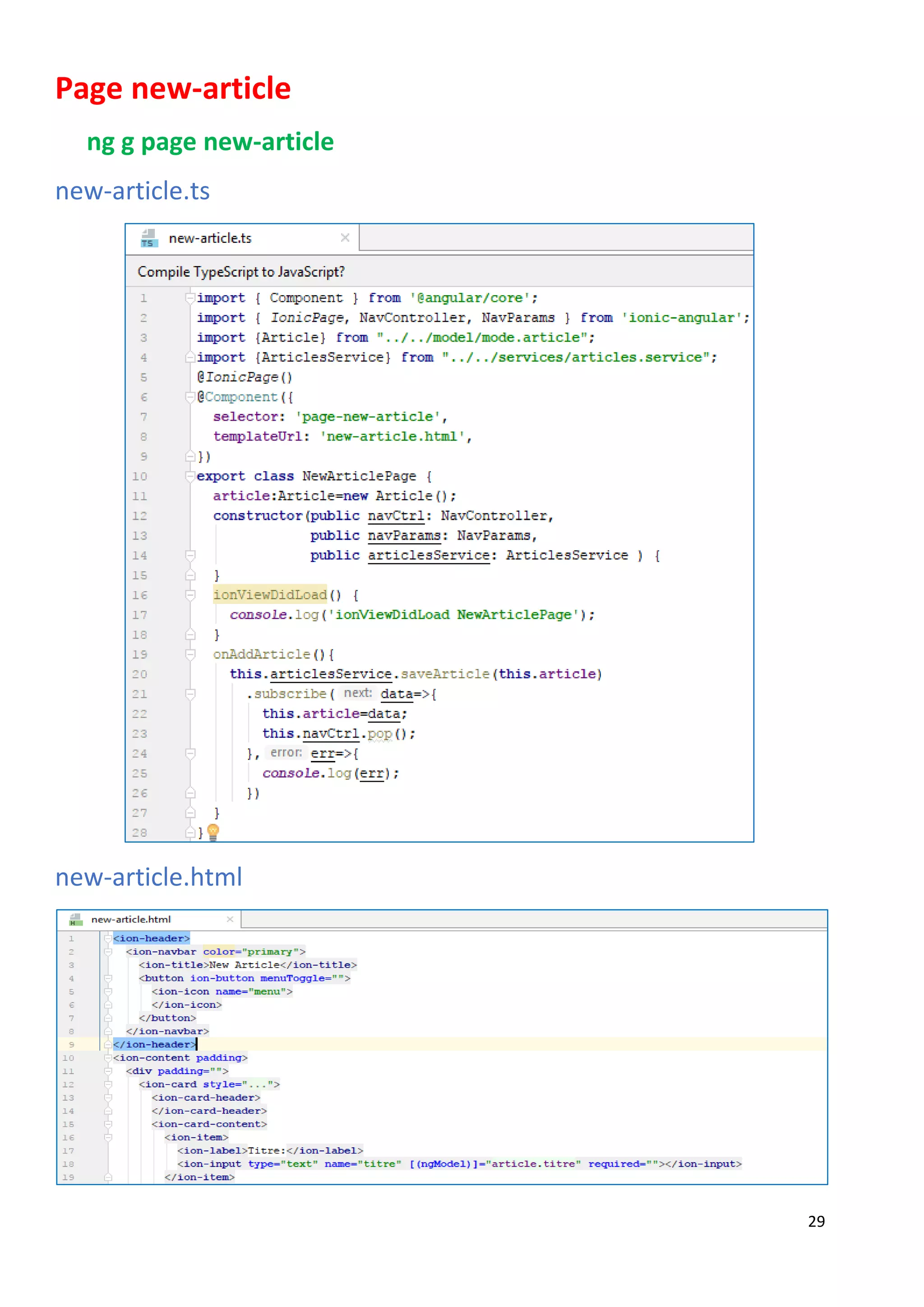 29
Page new-article
ng g page new-article
new-article.ts
new-article.html
 