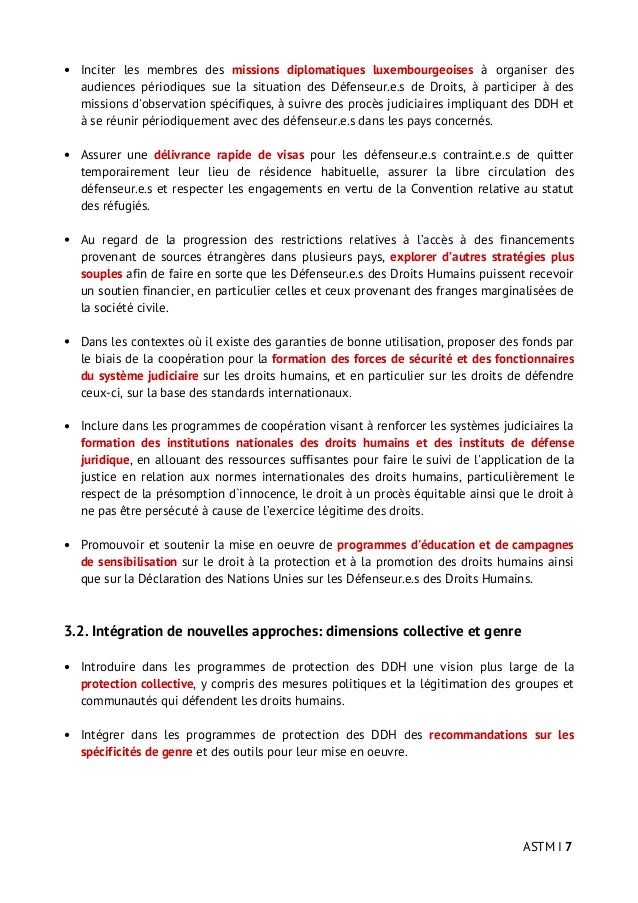 Inciter les membres des missions diplomatiques luxembourgeoises à organiser des
audiences périodiques sue la situation des...