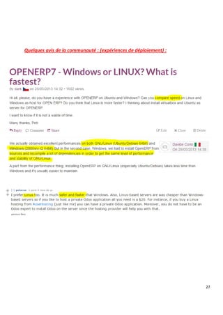 27
Quelques avis de la communauté : (expériences de déploiement) :
 