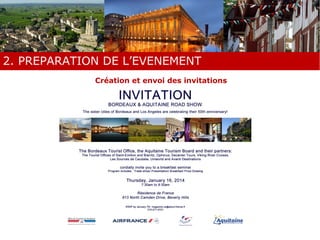 2. PREPARATION DE L’EVENEMENT 
Création et envoi des invitations 
 