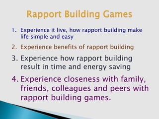 Building Rapport Spiel Rapport building training intro | PPTX