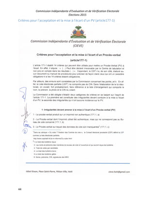 Commission Indépendante d’Evaluation et de Vérification Electorale
Elections 2015
44
Critères pour l’acceptation et la mise à l’écart d’un PV (article177-1)
 