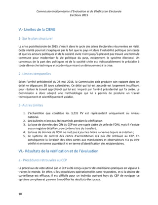 Commission Indépendante d’Evaluation et de Vérification Electorale
Elections 2015
10
V.- Limites de la CIEVE
1- Sur le pla...