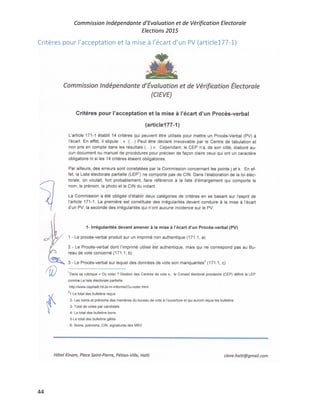 Commission Indépendante d’Evaluation et de Vérification Electorale
Elections 2015
44
Critères pour l’acceptation et la mis...
