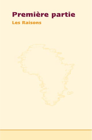 Première partie
Les Raisons
 
