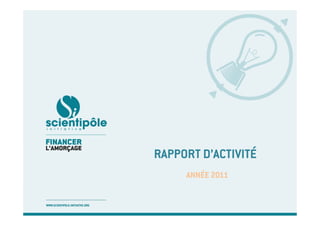 RAPPORT D’ACTIVITÉ
     ANNÉE 2011
 