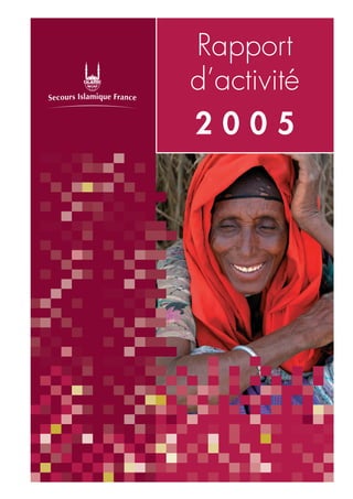 Rapport
d’activité
2005
 