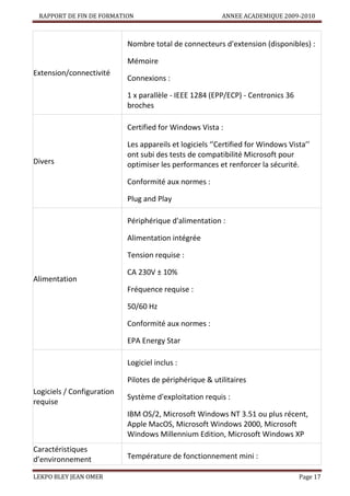 RAPPORT DE FIN DE FORMATION



ANNEE ACADEMIQUE 2009-2010

Nombre total de connecteurs d'extension (disponibles) :
Mémoir...