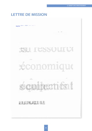 LETTRE DE MISSION
11
LE GRAND PLAN D’INVESTISSEMENT
 