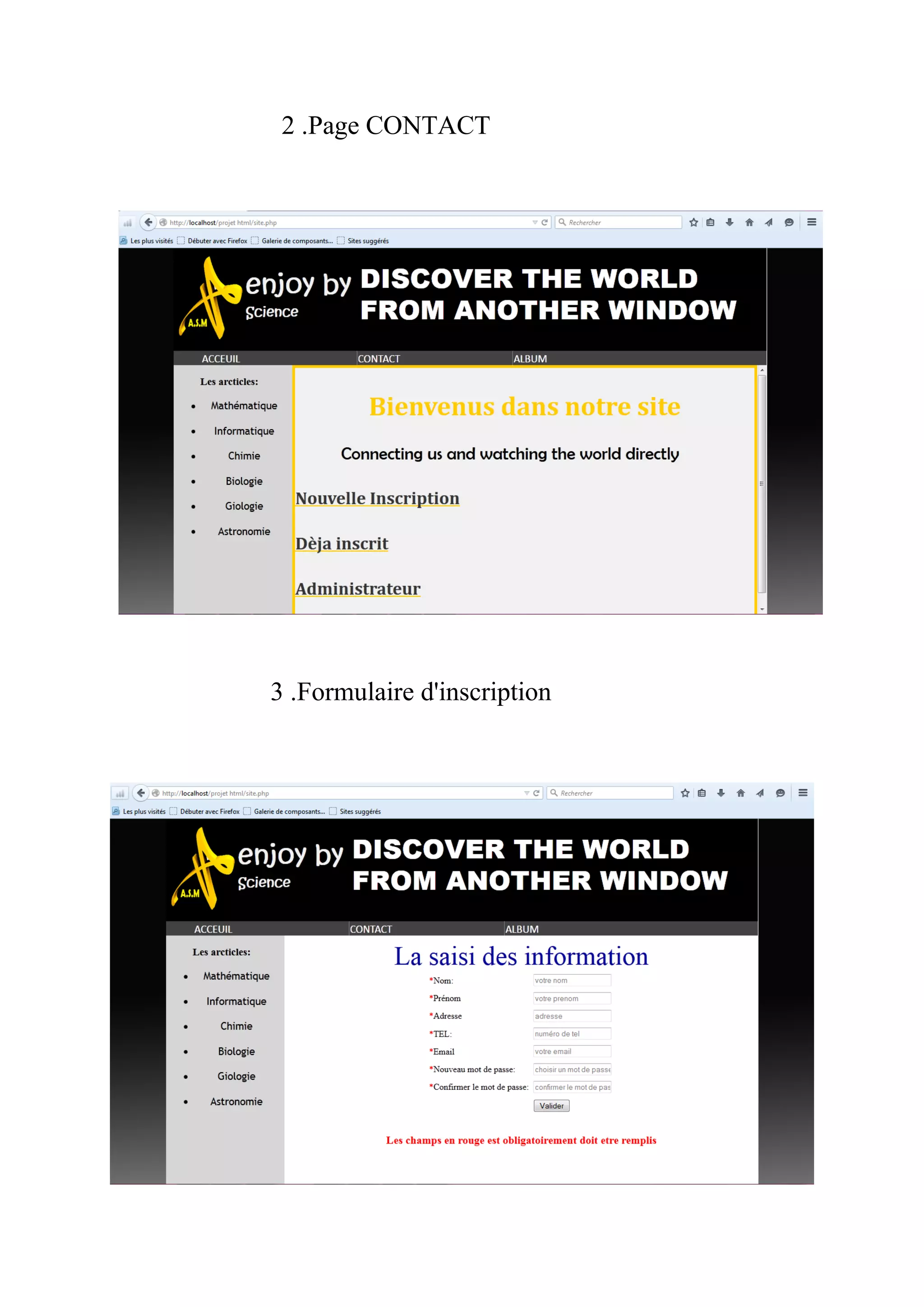 2 .Page CONTACT
3 .Formulaire d'inscription
 