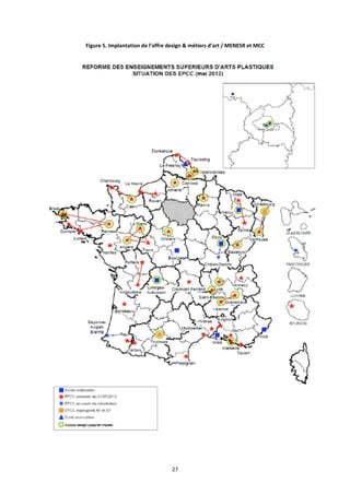 27
Figure 5. Implantation de l’offre design & métiers d’art / MENESR et MCC
 