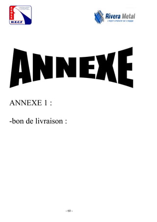 - 60 -
ANNEXE 1 :
-bon de livraison :
 