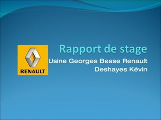 Usine Georges Besse Renault Deshayes Kévin 