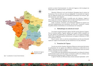 11
pectent au mieux l’environnement. Le choix de l’agence se fait la plupart du
temps grâce à ses références dans ce domaine.
Monsieur Delacroix est le seul Architecte Paysagiste dans le secteur du
Saumurois. C’est un atout qui n’est pas négligeable. La proximité de l’agence
avec les différents projets est un réel avantage (connaissance du territoire, rapi-
dité de réaction, suivi régulier).
Étant régulièrement amenée à travailler pour des châteaux, l’agence a
donc acquis une certaine compétence dans les types d’aménagements de ce do-
maine et devient par là une référence aux yeux du public.
Enfin, sa récente « invention » de la Chaussée Végétale® lui apporte une
spécificité supplémentaire qui contribuera, une fois cette « invention » connue
du public (mairies notamment) à la reconnaissance de l’entreprise.
2.	 Méthodologie de recherche de travail
Les projets auxquels participe l’agence TALPA sont de plusieurs origines.
Pour les secteurs publics, l’agence répond à des appels d’offres consultés sur
les sites officiels de publication (ex: BOAMP), seule ou en équipe (Urbaniste,
VRD). Elle est également parfois sollicitée par ces équipes d’urbanistes et VRD
(Voirie Réseaux Divers).
Pour le secteur privé, ce sont les commanditaires qui font une demande
auprès de l’agence recommandée par des architectes et/ou des urbanistes.
3.	 Promotion de l’Agence
Lors de son arrivée à Saumur, Monsieur Delacroix avait envoyé des lettres
de présentation de son agence aux différents architectes et collectivités de la
région. Cette mise en avant de l’agence n’a pas eu de retombées mais a au moins
eu pour avantage de la faire connaître.
Il est évident que cette profession fonctionne grâce à un réseau de contacts
professionnels acquis au fil des projets. Le bouche à oreille et la confiance sont
deux paramètres importants pour l’obtention des études.
L’agence TALPA est référencée dans certains annuaires spécialisés : la Fé-
fig.5 : Localisation et rayon d’interventions
Rayon d’activité
Situation de l’agence
 