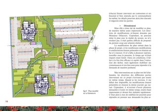 16
(chacun faisant intervenir ses contraintes et ses
besoins) et bien entendu par le commanditaire
lui-même, les détails pourront alors être discutés
et négociés entre les parties.
•	 Déroulement
Mon rôle a donc été de modifier ce plan,
de manière même assez importante. Les direc-
tives de modifications m’étaient données par
Monsieur Delacroix. Cependant, ne pouvant
relier le plan avec la réalité du terrain, ne m’y
rendant pas, il était parfois difficile de proposer
du premier coup une solution réaliste.
La modification du plan entrait dans la
phase de projet, et les nombreuses modifications
et améliorations étaient présentées en réunion au
fur et à mesure. Il m’a fallu à plusieurs reprises,
travailler sous la pression, le temps qui m’était
imparti étant limité. Dans ces conditions, il fal-
lait à la fois être efficace et rapide dans l’exécu-
tion des tâches, mais également mobiliser ses
connaissances et son bon sens pour répondre à la
demande de manière probante.
Mes interventions sur ce plan ont été éche-
lonnées, les directives des différentes parties
intervenant sur ce projet n’arrivant pas toutes
en même temps. Quand je les recevais, il me
fallait être disponible, les modifications étaient
présentées en réunion la demie journée qui sui-
vait. Cependant, il m’arrivait d’avoir plusieurs
demandes à traiter en même temps, toutes étant
importantes et devant être réalisées rapidement.
C’était alors à moi de redéfinir les priorités pour
répondre en premier aux demandes les plus ur-
fig.8 : Plan modifié
de la Rabatterie
 