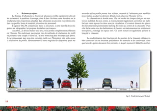 18
•	 Raisons et enjeux
Le bureau d’urbanisme a besoin de plusieurs profils rapidement afin de
les présenter à la maîtrise d’ouvrage, dans le but d’éclairer cette dernière sur le
rendu futur des projections actuelles. Les urbanistes ne peuvent eux-mêmes réa-
liser ces profils, faute de matériel, et surtout de personnel.
L’agence TALPA comprenant dans sa structure, à cette date-là deux sta-
giaires en infographie, lui propose de réaliser ces travaux.
Au début, je devais réaliser tout seul, trois profils complètement différents
en 5 heures. Ne maîtrisant pas encore bien la méthode de réalisation de profil
en partant d’une coupe d’Autocad, j’ai mis beaucoup plus de temps que prévu.
Je ne connaissais pas non-plus certains outils sur Photoshop très utiles pour
la réalisation de profils. Heureusement l’autre stagiaire fût disponible pour me
seconder et les profils purent être réalisés, montrés à l’urbaniste puis modifiés
pour mettre au clair les derniers détails, tout cela pour l’horaire prévu.
La chaussée est à double sens. Elle est bordée de chaque côté par un trot-
toir en stabilisé. En son centre, la voirie présente également un trottoir en stabi-
lisé qui vient séparer les deux sens de circulation. Ce trottoir dessert des places
de stationnement positionnées les long des voies au centre de la chaussée. D’un
côté de la route on a des habitations, de l’autre, un stationnement en revêtement
terre-pierre, prolongé en espace vert. Un arrêt minute est également présent le
long de la chaussée.
La multiplication des fonctions et des parties de la chaussée obligeait à
bien connaitre où se situaient précisément les trottoirs et les caniveaux, dans
quel sens les pentes devaient être orientées et à quel moment il fallait les arrêter.
fig.9 : Profil de la rue d’Échiré
 