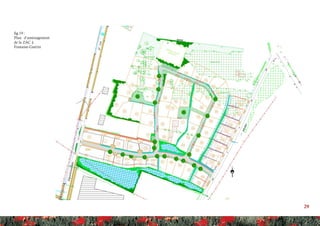 29
fig.19 :
Plan d’aménagement
de la ZAC à
Fontaine-Guérin
 