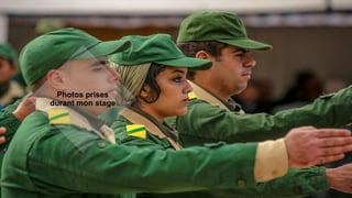 Photos prises
durant mon stage
 