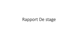 Rapport De stage
 