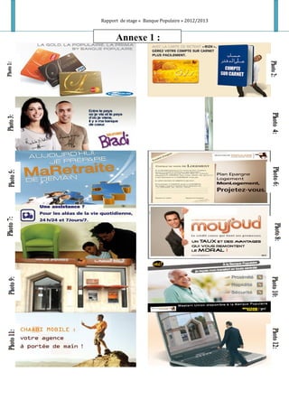 Rapport de stage « Banque Populaire » 2012/2013
Annexe 1 :
 