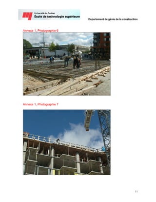 Département de génie de la construction



Annexe 1, Photographie 6




Annexe 1, Photographie 7




                                                                11
 