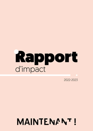 1
2022-2023
Rapport
d’impact
 