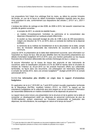 Commue de Conflans-Sainte-Honorine – Exercices 2008 et suivants – Observations définitives
S2-2160235/BB 20/126
Un suivi b...
