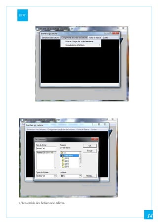 DDT
14
//l’ensemble des fichiers télé-relèves.
 