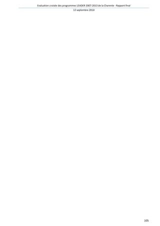 Evaluation croisée des programmes LEADER 2007-2013 de la Charente - Rapport final 
12 septembre 2014 
105 
 
