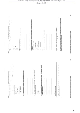 Evaluation croisée des programmes LEADER 2007-2013 de la Charente - Rapport final 
12 septembre 2014 
90 
 