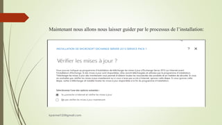 Maintenant nous allons nous laisser guider par le processus de l’installation:
kparmel123@gmail.com
 