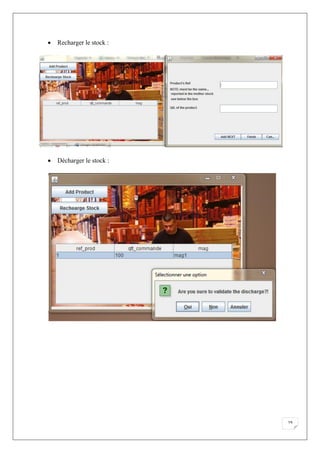 19
 Recharger le stock :
 Décharger le stock :
 