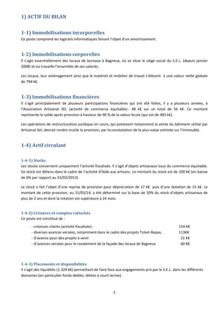 Deloitte. 
S.E.L. Service d’Entraide et de Liaison 2 / 2 
également à apprécier les principes comptables suivis, les estimations significatives retenues 
et la présentation d’ensemble des comptes. Nous estimons que les éléments que nous avons 
collectés sont suffisants et appropriés pour fonder notre opinion. 
Nous certifions que les comptes annuels sont, au regard des règles et principes comptables 
français, réguliers et sincères et donnent une image fidèle du résultat des opérations de 
l’exercice écoulé ainsi que de la situation financière et du patrimoine de l’association à la fin 
de cet exercice. 
II. Justification des appréciations 
En application des dispositions de l’article L.823-9 du Code de commerce relatives à la 
justification de nos appréciations, nous vous informons que les appréciations auxquelles nous 
avons procédé ont porté sur le caractère approprié des principes comptables appliqués et sur la 
présentation d’ensemble des comptes. 
Les appréciations ainsi portées s’inscrivent dans le cadre de notre démarche d’audit des 
comptes annuels, pris dans leur ensemble, et ont donc contribué à la formation de notre 
opinion exprimée dans la première partie de ce rapport. 
III. Vérifications et informations spécifiques 
Nous avons également procédé, conformément aux normes d’exercice professionnel 
applicables en France, aux vérifications spécifiques prévues par la loi. 
Nous n’avons pas d’observation à formuler sur la sincérité et la concordance avec les comptes 
annuels des informations données dans le rapport de gestion du conseil d’administration et 
dans les documents adressés aux membres sur la situation financière et les comptes annuels. 
Neuilly-sur-Seine, le 25 Septembre 2014 
Le commissaire aux comptes 
Deloitte & Associés 
Jean-Pierre VERCAMER 
 