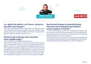 30 sur 43
Sébastien Forest
Fondateur d’Allo Resto
Le « gâchis de talents » en France : qu’est-ce
que cela vous évoque ?
« ...