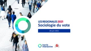 Sociologie du vote
20 juin 2021
 