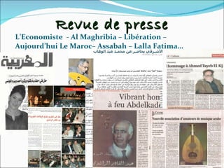 Revue de presse L’Economiste  - Al Maghribia – Libération – Aujourd’hui Le Maroc– Assabah – Lalla Fatima… 