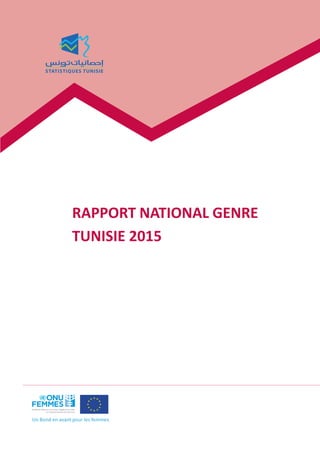 RAPPORT NATIONAL GENRE
TUNISIE 2015
 