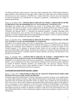 Roma, 15 marzo 2011 - UFFICIO DELLE DOGANE DI SALERNO SEQUESTRO DI OLIO
I funzionari dell’Ufficio Antifrode delle Dogane d...