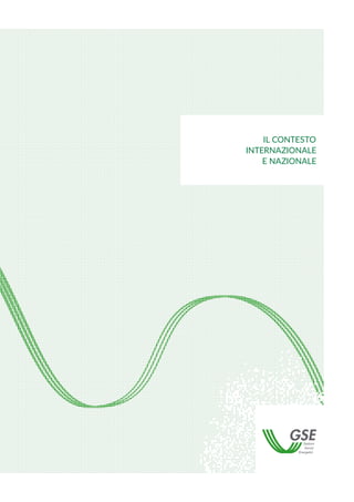 IL CONTESTO
INTERNAZIONALE
E NAZIONALE
 