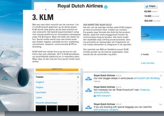 3. KLM
Met een zeer klein verschil van de nummer 1 en               VAN MARKETING NAAR SALES
2 is KLM terecht gekomen op d...