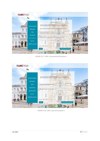 31 | P a g e
Juin 2021
FIGURE 3.17 : IHM « Job question/inscription »
FIGURE 3.18 : IHM « source/inscription »
 